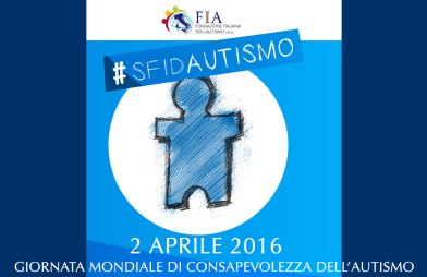 GIORNATA MONDIALE SULLA CONSAPEVOLEZZA DELL' AUTISMO. 2 APRILE 2017