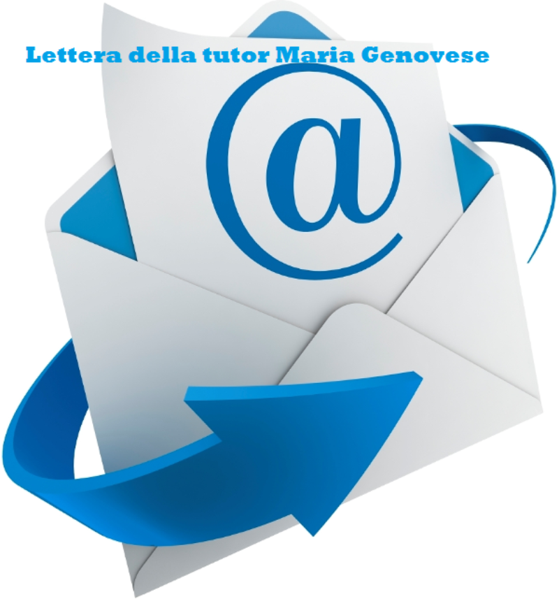 Lettera di riflessione della tutor Maria Genovese