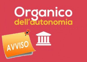 AVVISO di disponibilità di posti nell’Organico dell’Autonomia 